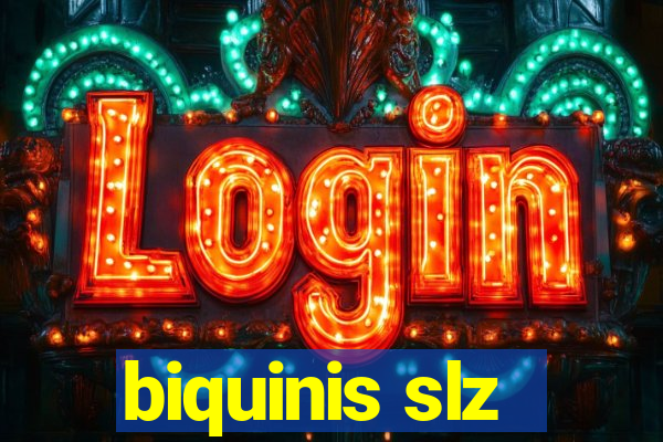 biquinis slz